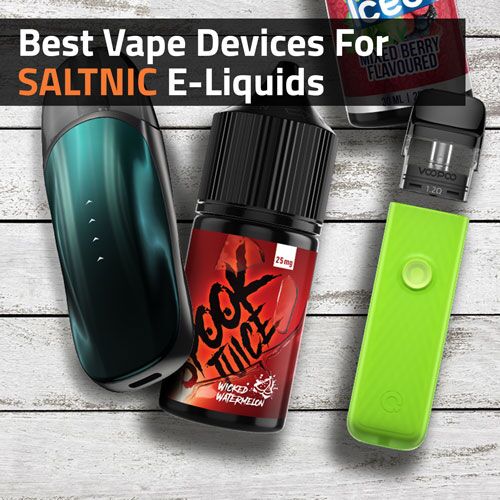 Best-Vape-Devices-For-MTL-Saltnic-e-liquids