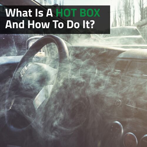 Cannabis-What-Is-A-Hot-Box-And-How-To-Do-It